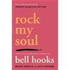 bell hooks Rock My Soul (Tascabile)