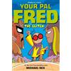 Michael Rex The Glitch: A Graphic Novel (Tascabile) Your Pal Fred