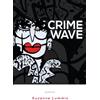 Giant Claw Crime Wave: Poems