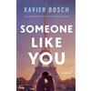 Xavier Bosch Someone Like You (Tascabile)