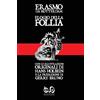 Erasmo Da Rotterdam Elogio della Follia (Tascabile)