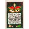 Julius Evola The Yoga of Power (Tascabile)