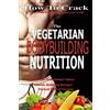 Greg Fordham Vegetarian Bodybuilding Nutrition (Tascabile)