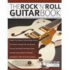 Stuart Ryan Joseph Alexander The Rock 'n' Roll Guitar Book (Tascabile)