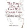 Karen Yvonne Hamilton The Barrett Files - a Civil War Pension Case (Tascabile)