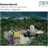 Richard Barrett Richard Barrett: Music for Cello and Electronics (CD) Album