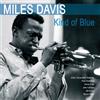 Miles Davis Kind of Blue (Vinyl LP) Special 12" Album Coloured Vinyl