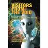 CreateSpace Independent Publishing Platf Visitors From the Void: William Cooper's Extreme Book of Flying Saucer Skullduggery