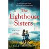 Headline Review The Lighthouse Sisters: A gripping and heartwrenching World War Two historical novel, inspired by true events