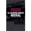 Pocket Le harcèlement moral: La violence perverse au quotidien