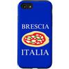 Brescia Vacation And Lombardy Trip Custodia per iPhone SE (2020) / 7/8 Italia Pizza Brescia