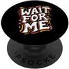 Roller Skating Retro Derby Apparel Roller Skating Wait For Me Retro Skateboarding PopSockets PopGrip Adesivo