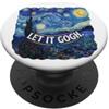 Witty Artist Parodies & Classic Painter Van Gogh Notte Stellata Let It Gogh Belle Arti Pun Pun PopSockets PopGrip Adesivo