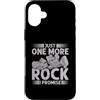 L'archeologia e la Professione di Archeo Custodia per iPhone 16 Plus Just One More Rock - I Promise Archeologi Archeologia