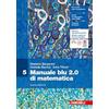 Rebillo MANUALE BLU 2.0 DI MATEMATICA 4ED. - VOLUME 5 (LDM) - (9788808467690) + Materiali didattici - Rebillo