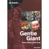 Sonicbond Publishing Gentle Giant: Every Album, Every Song (On Track)