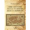 L'Onda Isole misteriose. Viaggi tra luoghi segreti e scomparsi | LIBRO STAMPATO