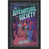 Rex Ogle The Supernatural Society (Tascabile) Supernatural Society