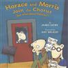 James Howe Horace and Morris Join the Chorus (But What about Dolores (Tascabile)