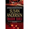 Susan Andersen Shadow Dance (Tascabile)