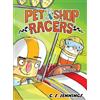 C. S. Jennings Pet Shop Racers (Copertina rigida) Pet Shop Racers