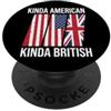 Half British Half American Flags Patriottico Stati Uniti Inghilterra Bandiere Kinda americano Kinda British PopSockets PopGrip Adesivo