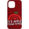 Apple Picking Season Fall Harvest Autumn Custodia per iPhone 13 Pro Max È la stagione della raccolta delle mele Stagione del raccolto Love Apple Picker
