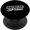 profession academic degree university ca Corso di laurea in scienze (B.Sc.) PopSockets PopGrip Adesivo