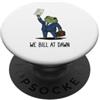 Funny Frog Meme Lawyers Humor Gifts Men We Bill At Dawn Law Divertente Rana Meme Avvocati Avvocati PopSockets PopGrip Adesivo