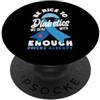 Diabetes Awareness Shirt Diabetic Gifts Divertente diabete di tipo 1 Diabete T1D Consapevolezza del diabete PopSockets PopGrip Adesivo