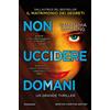 Newton Compton Editori Non uccidere domani