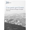 L'Artistica Editrice Una parte per il tutto. Per il centenario di Beppe Fenoglio 1922-1963