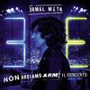 Ermal Meta - Non Abbiamo Armi - Il Concerto - 2 Cd