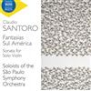 Claudio Santoro - Fantasias Sul America, Sonata For Solo Violin - Cd
