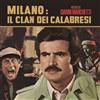 Gianni Marchetti - Milano: Il Clan Dei Calabresi (7") - Vinile
