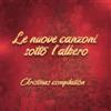 Artisti Vari - Nuove Canzoni Sotto L'albero (le) / Various - Cd