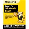 Mometrix Ready For 7th Grade Math: A Summer Learning Activity Workbook For Students Entering Grade 7: [Ages 12-13]
