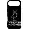 Sarcastic Cat Quote. Black Cat Humor. Ca Custodia per iPhone Air My Cat Judges My Life Choices - Citazione divertente con gatto nero