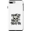 Im Not Thirty Im Twenty Ten Funny 30th B Custodia per iPhone 7 Plus/8 Plus Io non sono 30 Im 20 Dieci Compleanno