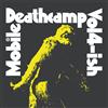 Mobile Deathcamp Vol 4-ish (CD)