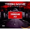Tech N9ne Collab Welcome to Strangeland (Tech N9ne Collabos) explicit_lyri (CD)