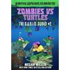 Megan Miller Zombies vs. Turtles (Tascabile) S.Q.U.I.D. Squad