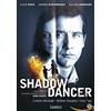 Shadow dancer (DVD)