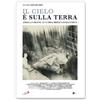 Multimedia San Paolo Il Cielo E' Sulla Terra (DVD) Angela Volpini Massimo Arvat