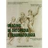 Minerva Medica Minerva Imaging in ortopedia e traumatologia. Essentials