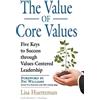 Lisa Huetteman THE Value of Core Values (Tascabile)