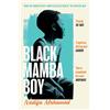 Harpercollins Pb Black Mamba Boy: From the Costa prize-shortlisted author of THE FORTUNE MEN