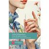Santelli Editore L'arte di trattare le donne: Discorso sulle donne-Metafisica dell'amore sessuale