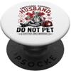 Do Not Pet Husband Men's Funny Emotional Do Not Pet Festa del papà Papà Divertente Supporto emotivo Marito PopSockets PopGrip Adesivo