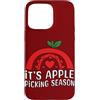 Apple Picking Season Fall Harvest Autumn Custodia per iPhone 15 Pro Max È la stagione della raccolta delle mele Stagione del raccolto Love Apple Picker